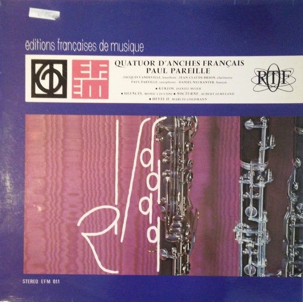 Daniel Meier, Marcel Goldmann, Monic Cecconi-Botella, Aubert Lemeland : Quatuor d'Anches Français Paul Pareille (LP, Album)