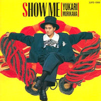 Yukari Morikawa - Show Me CD VG+