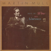 Martin Mull : Days Of Wine And Neuroses (LP, Album)