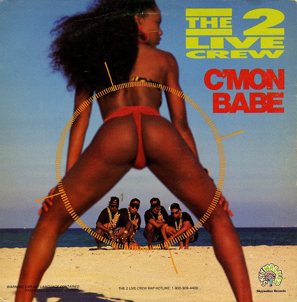 The 2 Live Crew : C'Mon Babe (12")