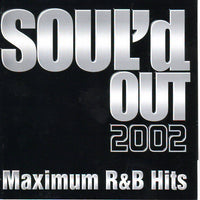 Various - Soul'd Out 2002 Maximum R&B Hits CD NM or M-