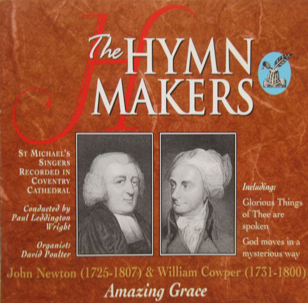 ซีดี St. Michael's Singers Conducted By Paul Leddington Wright , Organist: David Poulter ; John Newton & William Cowper - Amazing Grace CD VG+