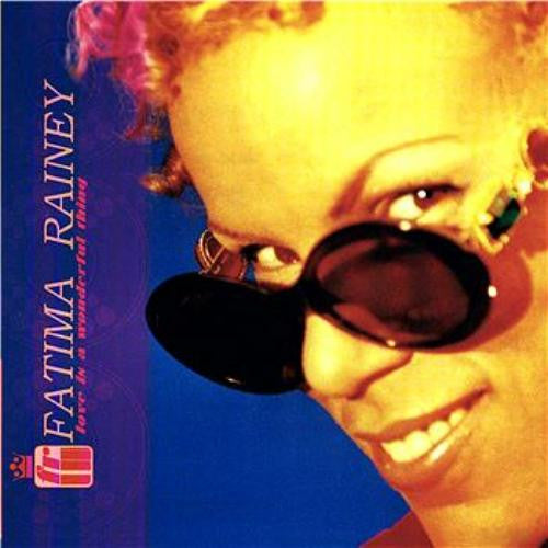 Fatima Rainey - Love Is A Wonderful Thing CD NM or M-