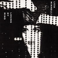 Liza Minnelli : Losing My Mind (12", Car)