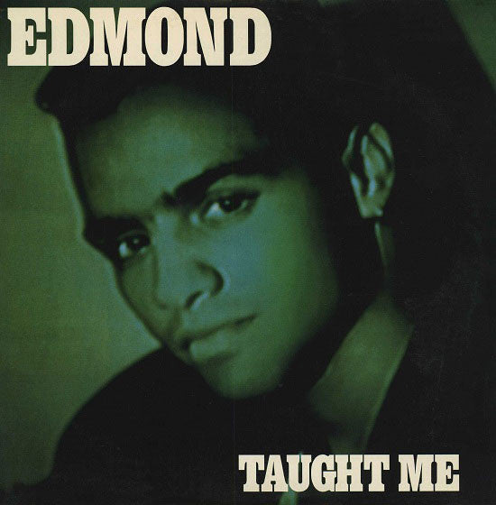 Edmond : Taught Me (12", Promo)