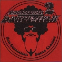 Dance☆Man : Mirrorballism 2 -New Generation Dance Classics- (CD, Album)