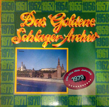 Various : Das Goldene Schlager-Archiv - Die Hits Des Jahres 1979 (LP, Comp)