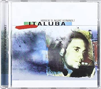 Horacio "El Negro" Hernandez - Italuba CD NM or M-