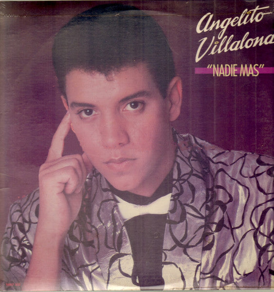 Angelito Villalona : Nadie Mas (LP, Album)