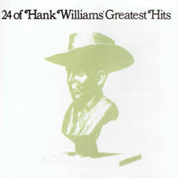 Hank Williams - 24 Of Hank Williams' Greatest Hits CD VG+