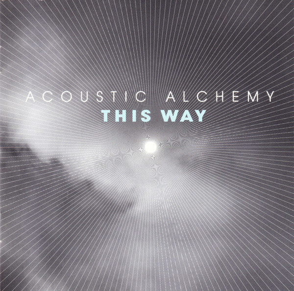 Acoustic Alchemy - This Way CD VG+