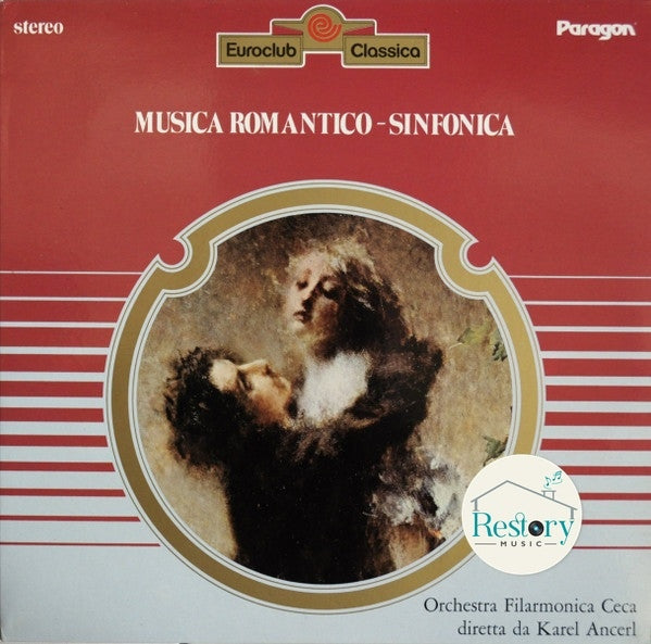 Franz Liszt, Hector Berlioz, Nikolai Rimsky-Korsakov, Carl Maria von Weber, Karel Ančerl, The Czech Philharmonic Orchestra : Musica Romantico - Sinfonica (LP)