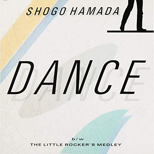 Shōgo Hamada : Dance / Little Rocker's Medley (12", Single)