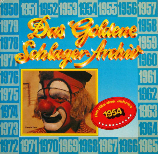 Various : Das Goldene Schlager-Archiv - Die Hits Des Jahres 1954 (LP, Comp)