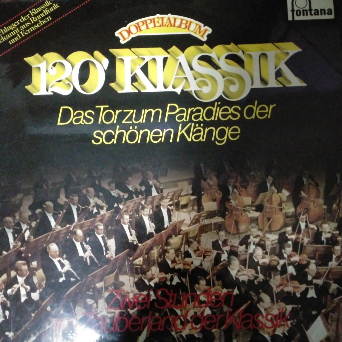 แผ่นเสียง Various - 120' Klassik - Das Tor Zum Paradies Der Schönen Klänge - Zwei Stunden Im Zauberland Der Klassik (Vinyl) (VG+)