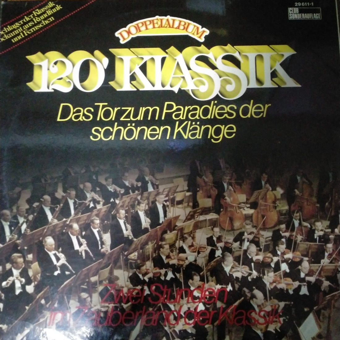 แผ่นเสียง Various - 120' Klassik - Das Tor Zum Paradies Der Schönen Klänge - Zwei Stunden Im Zauberland Der Klassik (Vinyl) (VG+)