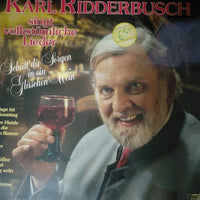 แผ่นเสียง Karl Ridderbusch - Singt Volkstümliche Lieder - Schütt' Die Sorgen In Ein Gläschen Wein (Vinyl) (VG+)