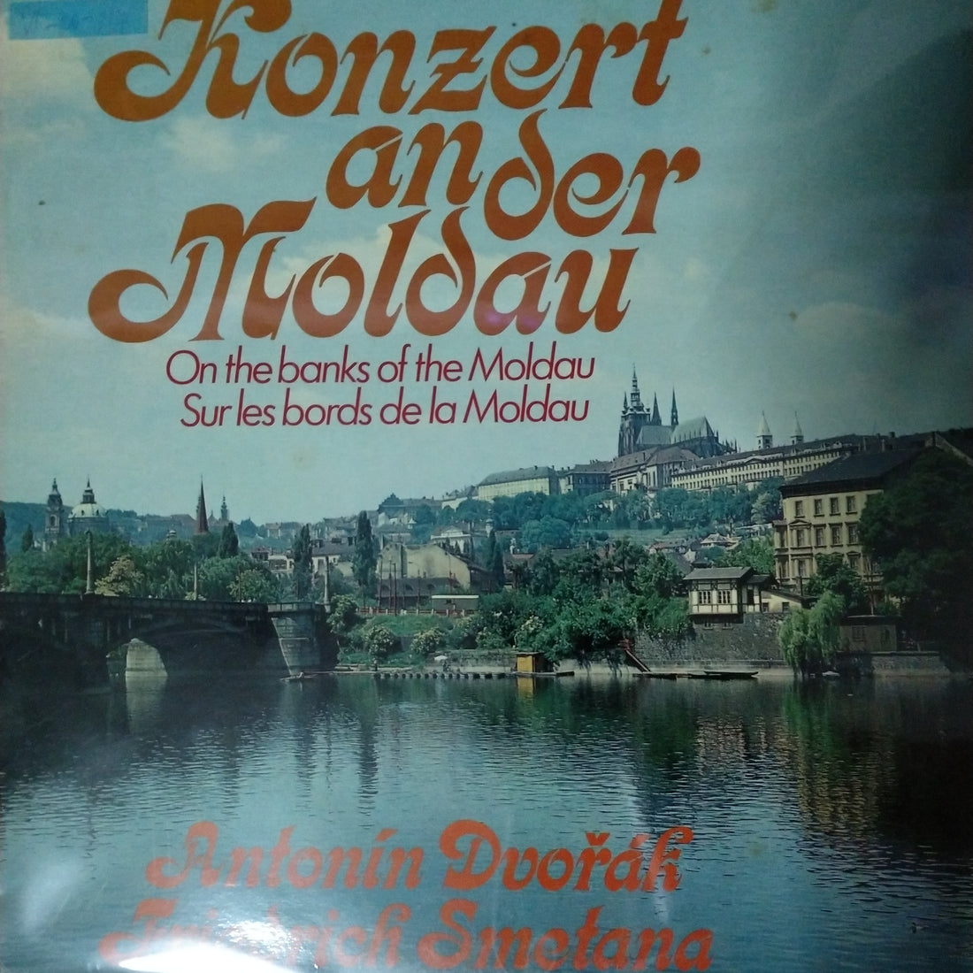 แผ่นเสียง Antonín Dvořák / Bedřich Smetana - Karel Ančerl, Karel Šejna, Zdeněk Chalabala - Konzert an der Moldau (Vinyl) (VG+)