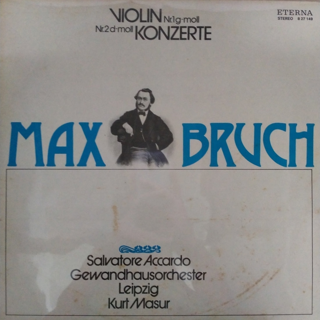 แผ่นเสียง Max Bruch, Salvatore Accardo, Gewandhausorchester Leipzig, Kurt Masur - Violinkonzerte Nr.1 G-moll / Nr.2 D-moll  (Vinyl) (VG+)