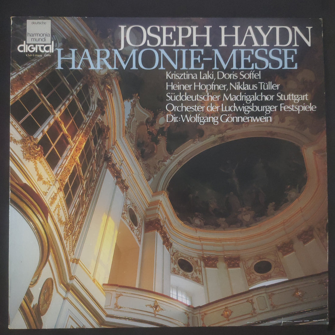 แผ่นเสียง Joseph Haydn — Krisztina Laki, Doris Soffel, Heiner Hopfner, Niklaus Tüller, Der Süddeutsche Madrigalchor, Orchester Der Ludwigsburger Schlossfestspiele, Wolfgang Gönnenwein - Harmonie-Messe (Vinyl) (VG)