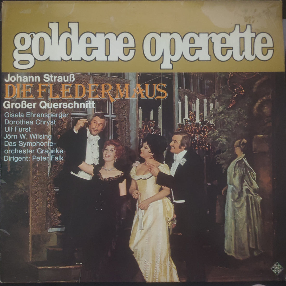 แผ่นเสียง Johann Strauss Jr., Gisela Ehrensperger, Dorothea Chryst, Ulf Fürst, Jörn Wilsing, Symphonie-Orchester Graunke, Peter Falk  - Die Fledermaus (Großer Querschnitt) (Vinyl) (VG+)