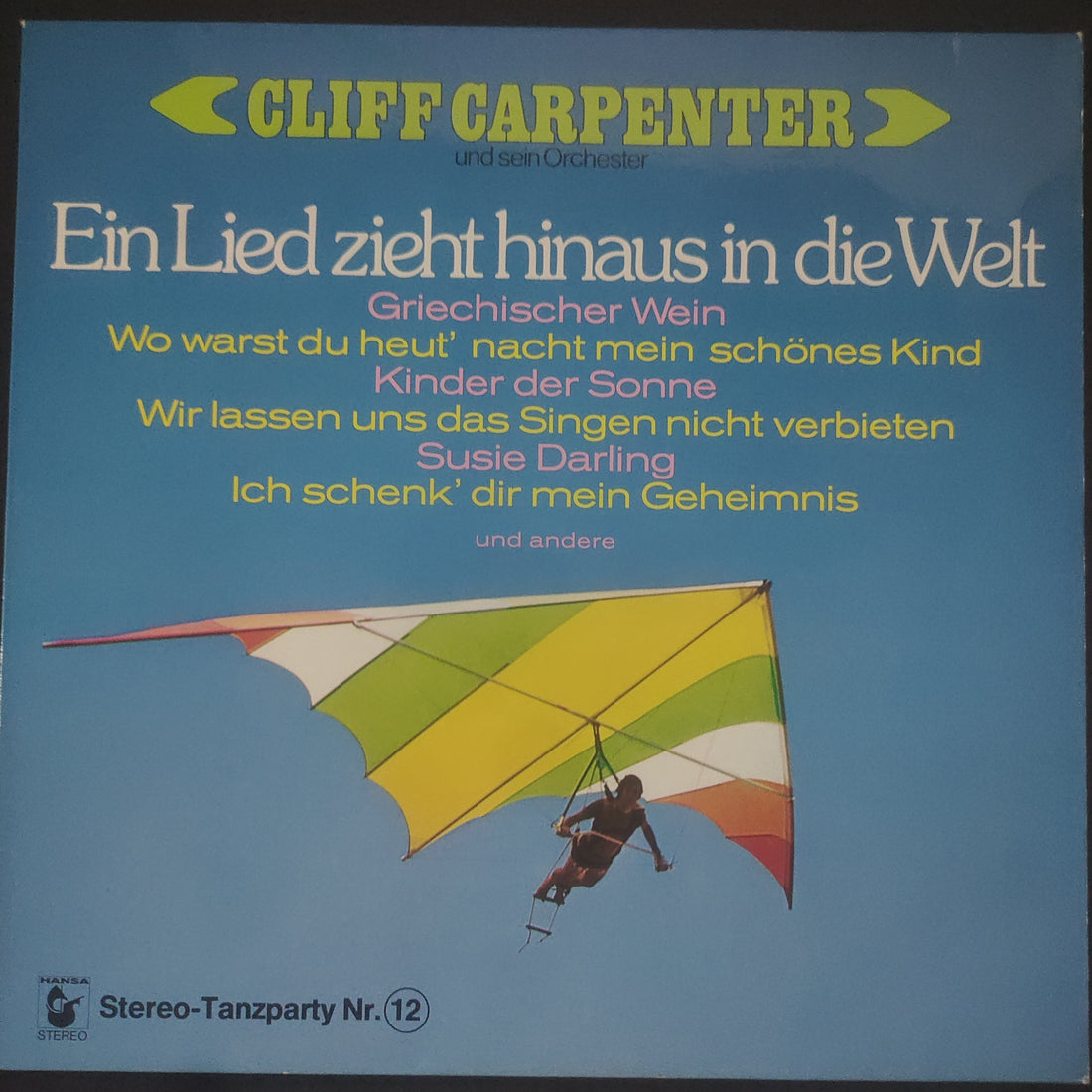 แผ่นเสียง Cliff Carpenter Und Sein Orchester - Ein Lied Zieht Hinaus In Die Welt (Vinyl) (VG)