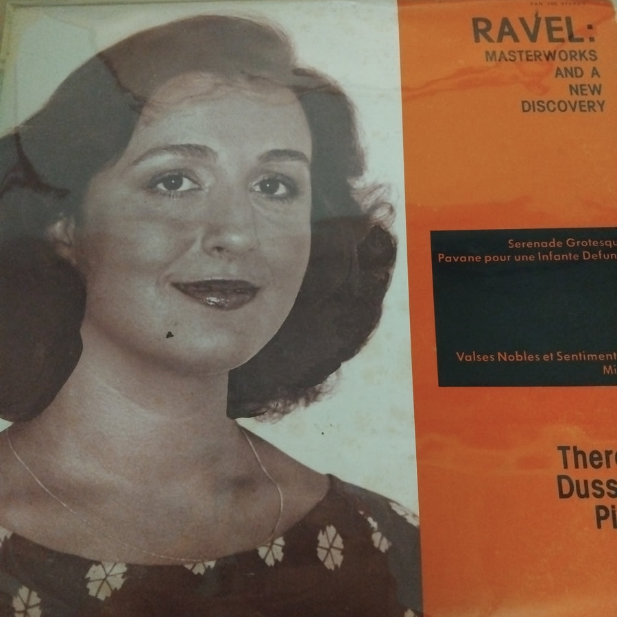 แผ่นเสียง Maurice Ravel - Thérèse Dussaut - Masterworks And A New Discovery (Vinyl) (VG+)