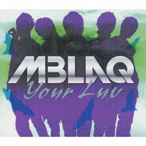 MBLAQ : Your Luv  (CD, Single + DVD, Single)