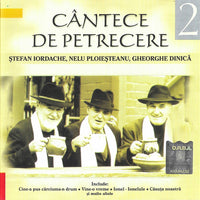Ștefan Iordache, Nelu Ploieșteanu, Gheorghe Dinică - Cântece De Petrecere 2 CD VG+