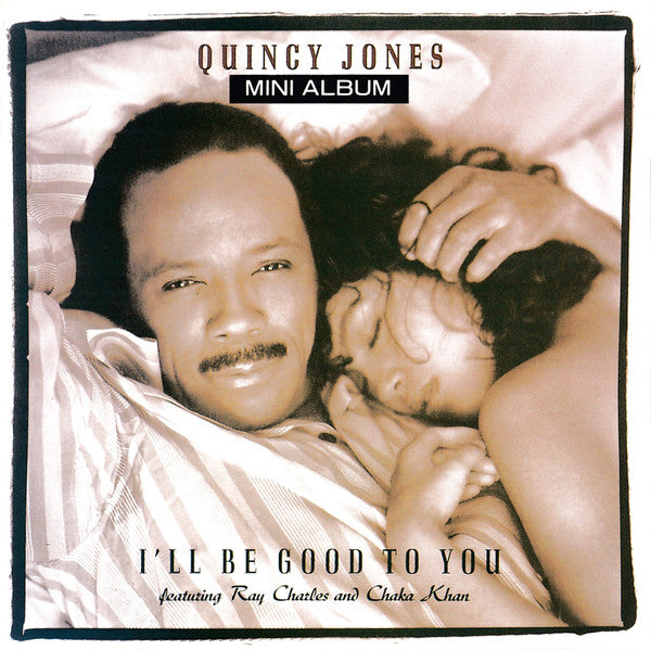 Quincy Jones : I'll Be Good To You (CD, MiniAlbum)