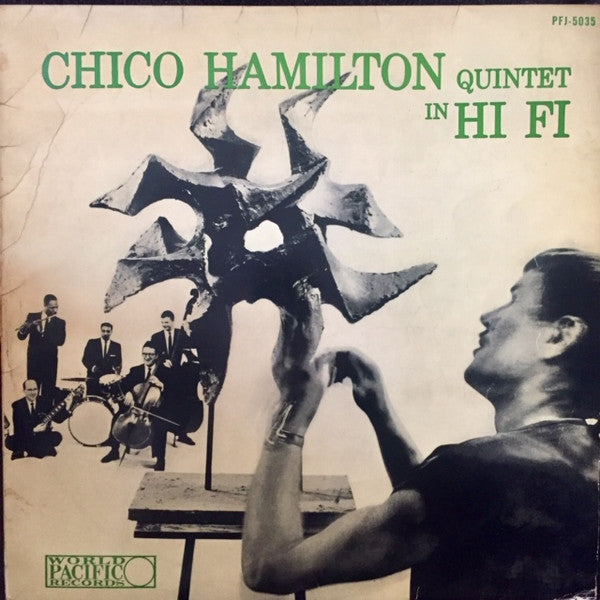The Chico Hamilton Quintet : Chico Hamilton Quintet In Hi-Fi (LP, Album, Mono)