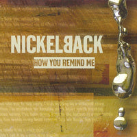 Nickelback : How You Remind Me (CD, Single, Enh, Dig)