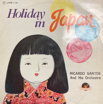 แผ่นเสียง Ricardo Santos And His Orchestra - Holiday In Japan Vinyl VG+