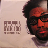 King Britt Presents Sylk 130 : Re-Members Only (2xLP, Album)