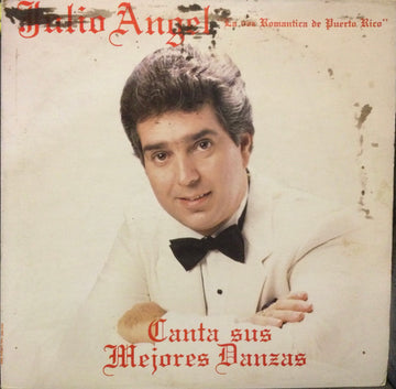 Julio Angel : Canta Sus Mejores Danzas (LP)