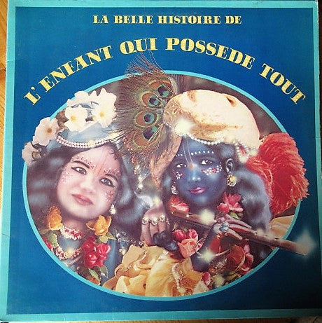 Various : La Belle Histoire De L'Enfant Qui Possède Tout (2xLP, Gat)