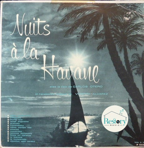 Vicente Alvarez & his Tropical Orchestra, Carlos Otero : Nuits À La Havane (LP, Album)