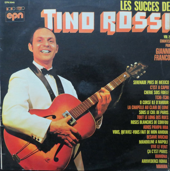 Gianni Franco : Les Succès De Tino Rossi Vol 2 (LP, Album, M/Print)