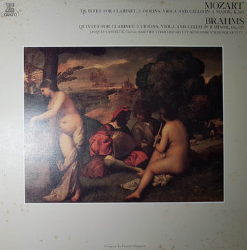 Wolfgang Amadeus Mozart / Johannes Brahms, Jacques Lancelot -  Clarinet,  Barchet-Quartett : Quintets For Clarinet K. 581, Quintets For Clarinet Op.115 (LP, Album)