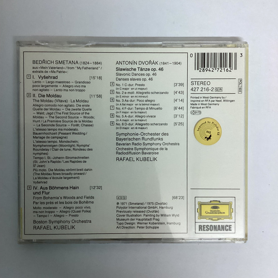 ซีดี Bedřich Smetana, Antonín Dvořák - Rafael Kubelik - The Moldau Vltava / Vyšehrad / From Bohemia's Woods And Fields / Slavonic Dances Op. 46 CD VG+
