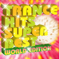 ซีดี Various - TRANCE HITS SUPER BEST WORLD EDITION (CD) (VG+)