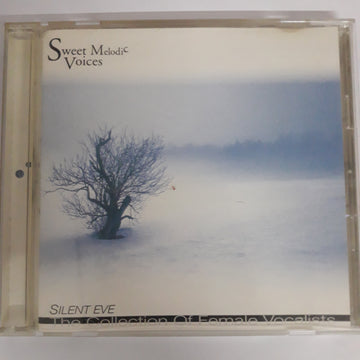 Various - SWEET MELODIC VOICES SILENT EVE (CD) (VG+)