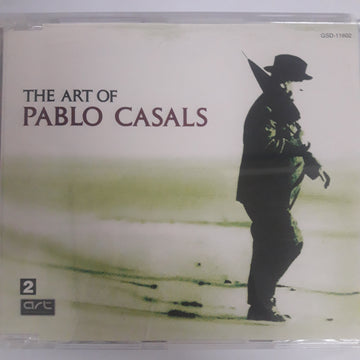THE ART OF PABLO CASALS (CD) (VG+)