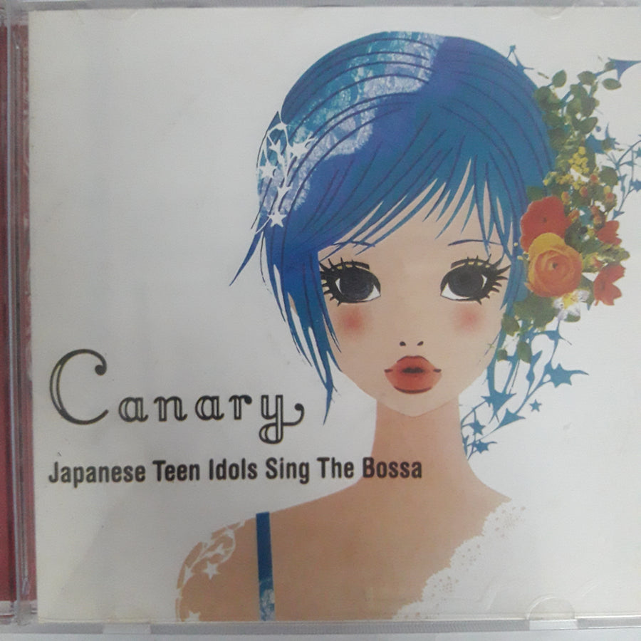 ซีดี Various - Canary Japanese Teen Idols Sing The Bossa (CD) (VG+)