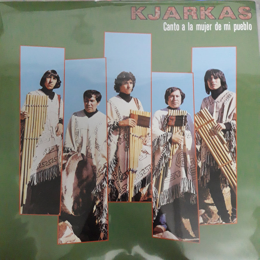 แผ่นเสียง Los Kjarkas - Canto A La Mujer De Mi Pueblo Vinyl VG+