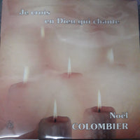 แผ่นเสียง Noël Colombier - Je Crois En Dieu Qui Chante Vinyl VG+