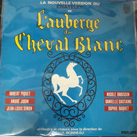 แผ่นเสียง Robert Piquet, André Jobin, Nicole Broissin, Danielle Castaing - L'auberge Du Cheval Blanc, La Nouvelle Version Du Chatelet Vinyl VG+