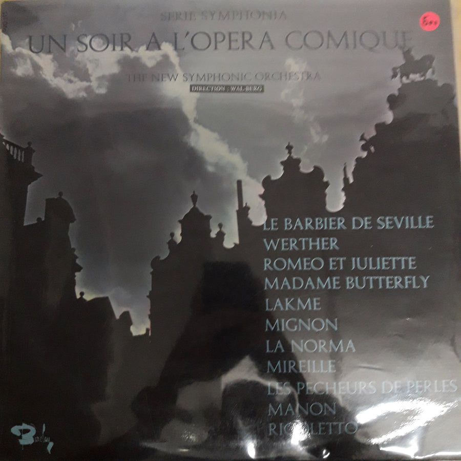 แผ่นเสียง The New Symphonic Orchestra, Wal-Berg - Un Soir A L'Opéra Comique Vinyl VG+