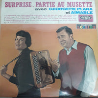 แผ่นเสียง Georgette Plana Et Aimable - Surprise Partie Au Musette Avec Georgette Plana Et Aimable Vinyl VG