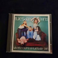 Tuesday Girls - When You're A Tuesday Girl CD VG+